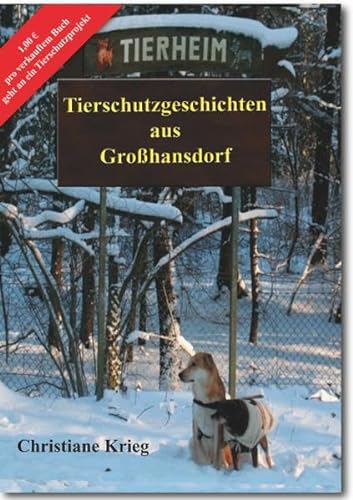 Tierschutzgeschichten aus Großhansdorf: Tierheimimpressionen