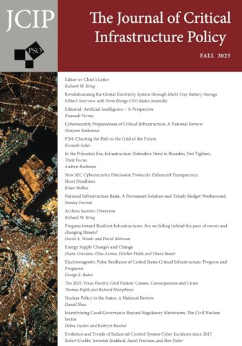 Journal of Critical Infrastructure Policy: Volume 4, Number 1, Fall 2023 von Westphalia Press