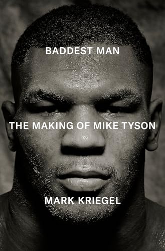 Baddest Man: The making of Mike Tyson Baddest Man: The making of Mike Tyson von Ebury Spotlight