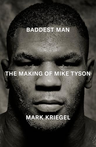 Baddest Man: The making of Mike Tyson Baddest Man: The making of Mike Tyson von Ebury Spotlight