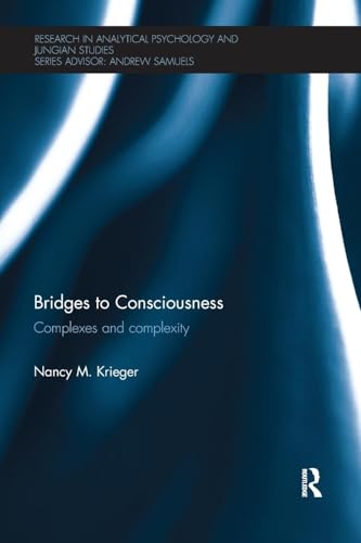 Bridges to Consciousness: Complexes and complexity (Research in Analytical Psychology and Jungian Studies) von Routledge