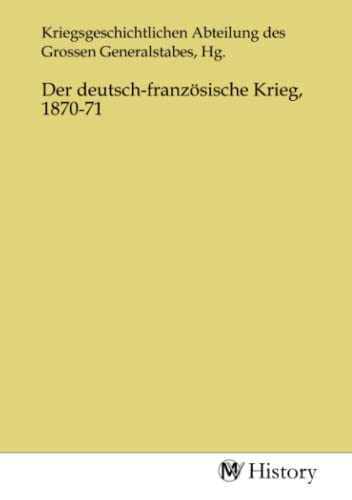 Der deutsch-französische Krieg, 1870-71