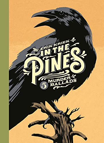 In the Pines: 5 Murder Ballads von Canongate