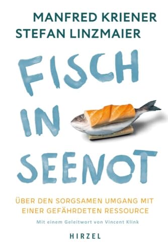 Fisch in Seenot: Über den sorgsamen Umgang mit einer gefährdeten Ressource | Überfischt und verschmutzt: Wie der Zustand der Meere Ernährung und Politik beeinflussen (sollte). Plus Verbraucher-Tipps