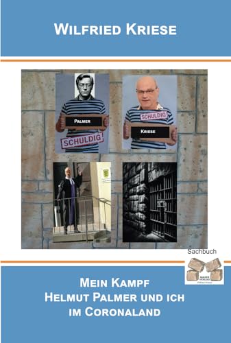 Mein Kampf - Helmut Palmer und ich im Coronaland