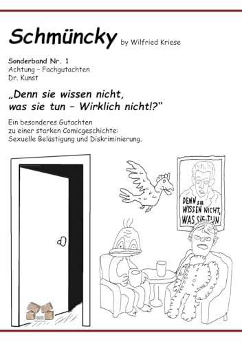 Schmüncky Sonderband Nr. 1: Ein besonderes Gutachten zu einer starken Comicgeschichte von Independently published