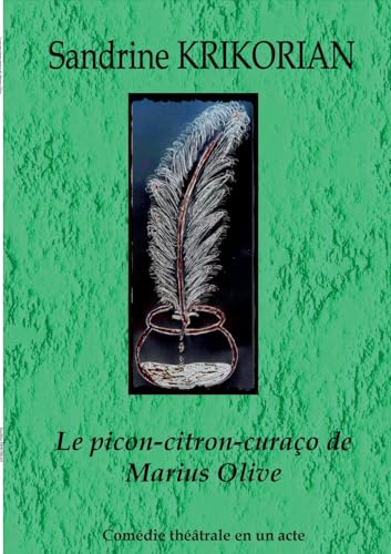 Le picon-citron-curaço de Marius Olive von BoD – Books on Demand – Frankreich