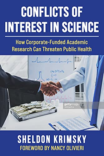 Conflicts of Interest in Science: How Corporate-Funded Academic Research Can Threaten Public Health (Children’s Health Defense)