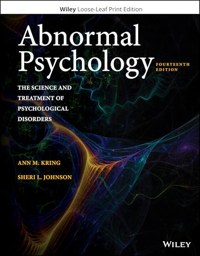 Abnormal Psychology: The Science and Treatment of Psychological Disorders von Wiley