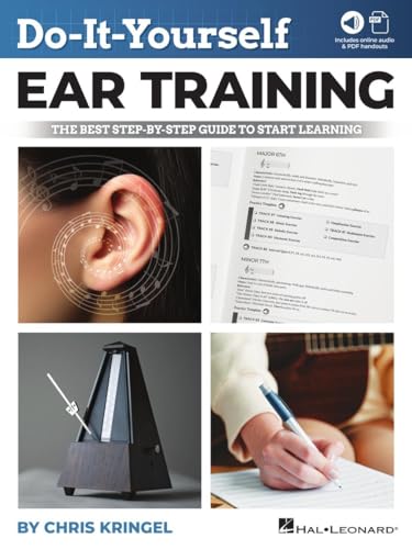 Do-It-Yourself Ear Training - The Best Step-By-Step Guide to Start Learning: Book with Online Audio & PDF Handouts von Hal Leonard