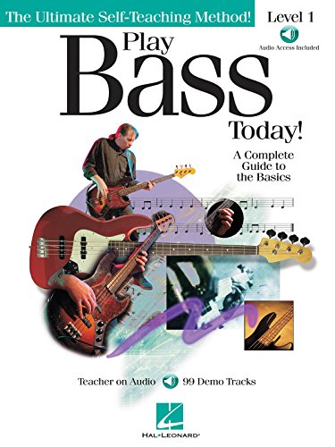 Play Bass Today! - Level One: A Complete Guide to the Basics [With CD (Audio)]: A Complete Guide to the Basics : Level One