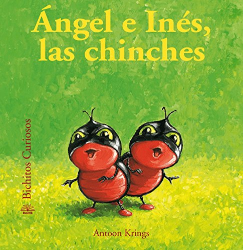 Bichitos Curiosos. Ángel e Inés, las chinches von Art Blume, S.L.