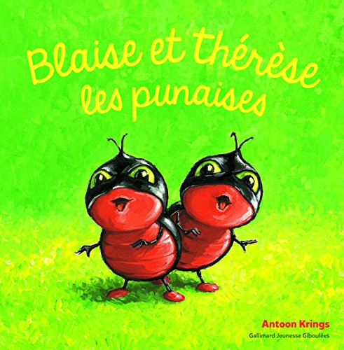 Blaise et Therese les punaises