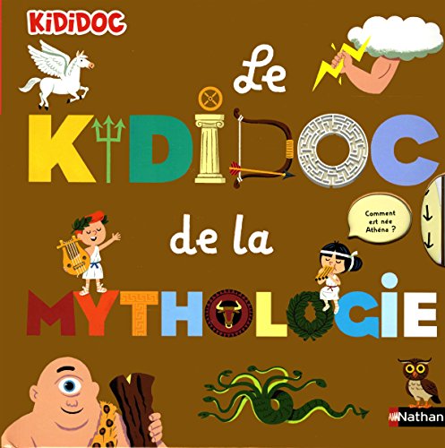 Kididoc: Le Kididoc de la mythologie von NATHAN