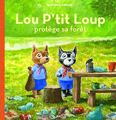 Lou P'tit Loup protège sa forêt von GALL JEUN GIBOU