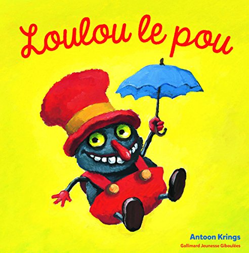 Loulou le pou Loulou le pou von GALL JEUN GIBOU