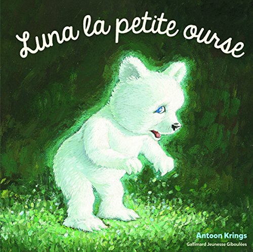 LUNA LA PETITE OURSE