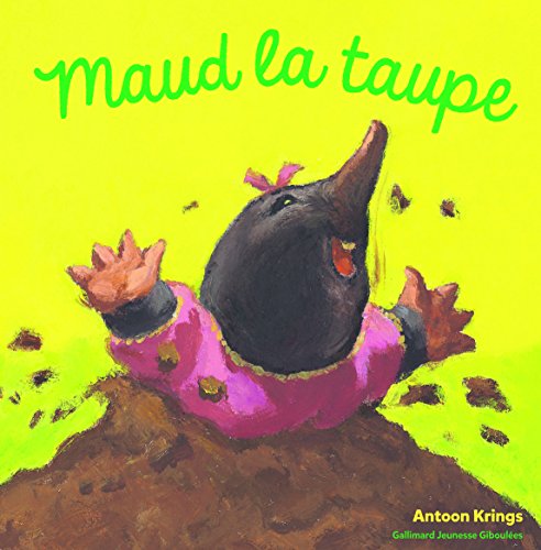 Maud la taupe von GALL JEUN GIBOU