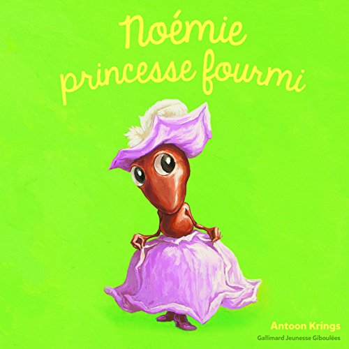 Noémie princesse fourmi Noémie princesse fourmi