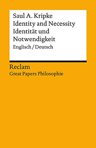 Identity and Necessity / Identität und Notwendigkeit: Englisch/Deutsch. [Great Papers Philosophie] (Reclams Universal-Bibliothek) von Reclam Philipp Jun.