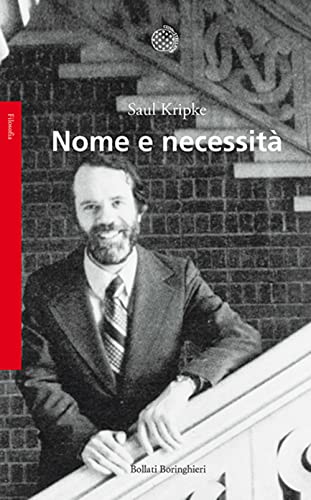 Nome e necessità (Saggi.Storia, filosofia e scienze sociali) von Bollati Boringhieri