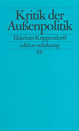 Kritik der Außenpolitik (edition suhrkamp)