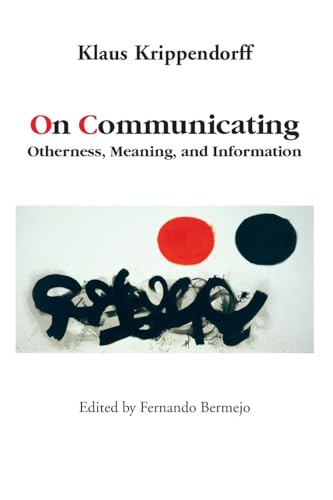On Communicating: Otherness, Meaning, and Information von Routledge
