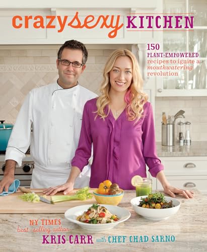 Crazy Sexy Kitchen: 150 Plant-Empowered Recipes to Ignite a Mouthwatering Revolution von Hay House UK Ltd