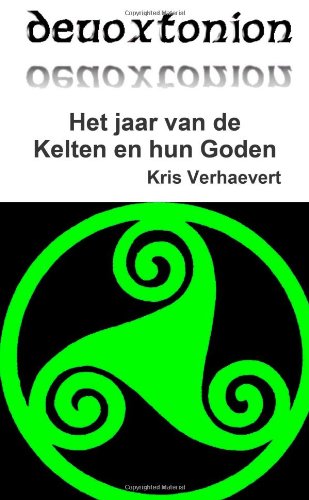 Het jaar van de Kelten en hun Goden von lulu.com