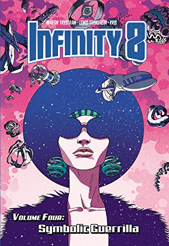 Infinity 8 Vol. 4: Symbolic Guerrilla (INFINITY 8 HC)