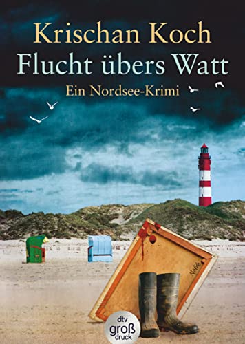Flucht übers Watt: Ein Nordsee-Krimi (Harry Oldenburg, Band 1) von dtv Verlagsgesellschaft