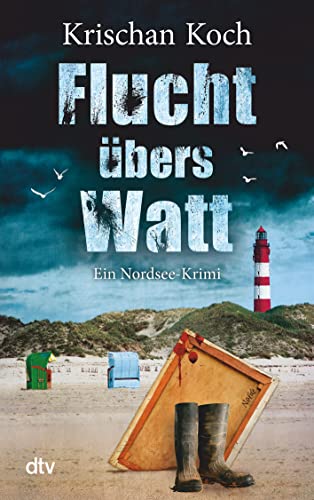 Flucht übers Watt: Ein Nordsee-Krimi (Harry Oldenburg, Band 1) Flucht übers Watt: Ein Nordsee-Krimi (Harry Oldenburg, Band 1)