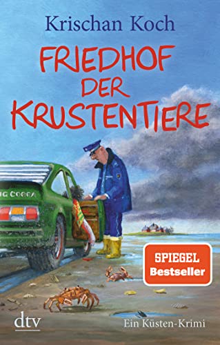 Friedhof der Krustentiere: Ein Küsten-Krimi (Thies Detlefsen & Nicole Stappenbek, Band 8)