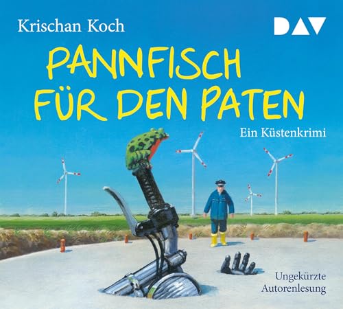 Pannfisch für den Paten. Ein Küstenkrimi: Ungekürzte Autorenlesung (5 CDs) (Thies Detlefsen & Nicole Stappenbek)