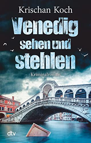 Venedig sehen und stehlen: Kriminalroman (Harry Oldenburg, Band 2) Venedig sehen und stehlen: Kriminalroman (Harry Oldenburg, Band 2) von dtv Verlagsgesellschaft