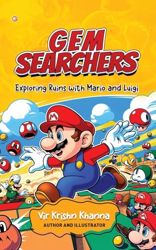 Gemsearchers: Exploring Ruins with Mario and Luigi Gemsearchers: Exploring Ruins with Mario and Luigi von OrangeBooks Publication