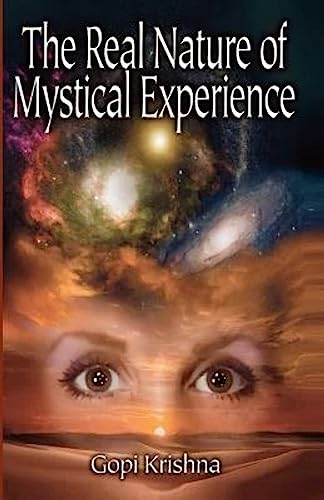 The Real Nature of Mystical Experience