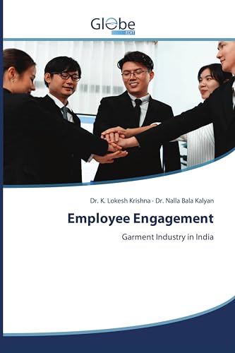 Employee Engagement: Garment Industry in India von GlobeEdit