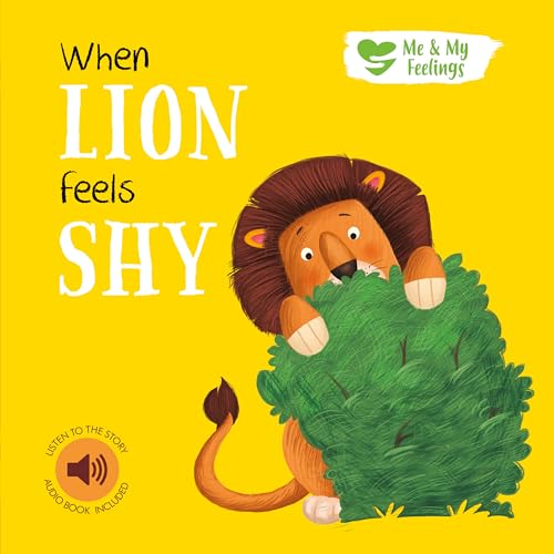 When Lion Feels Shy (Me & My Feelings)