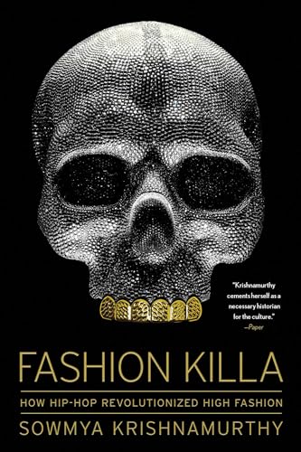 Fashion Killa: How Hip-Hop Revolutionized High Fashion von Gallery Books