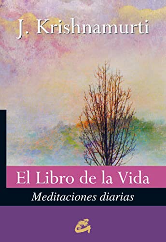 El libro de la vida : meditaciones diarias (Krishnamurti) von Gaia Ediciones