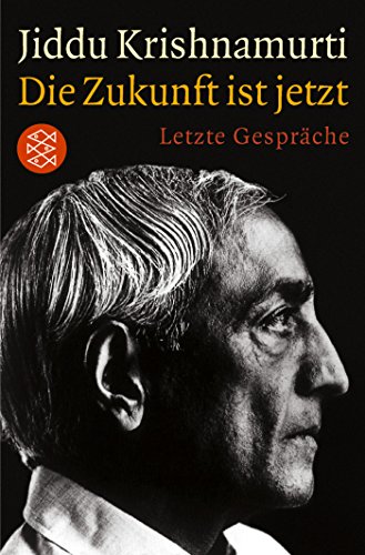 Die Zukunft ist jetzt: Letzte Gespräche Die Zukunft ist jetzt: Letzte Gespräche