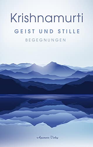 Geist und Stille: Begegnungen