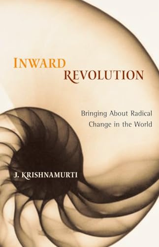 Inward Revolution: Bringing About Radical Change in the World von Shambhala Publications
