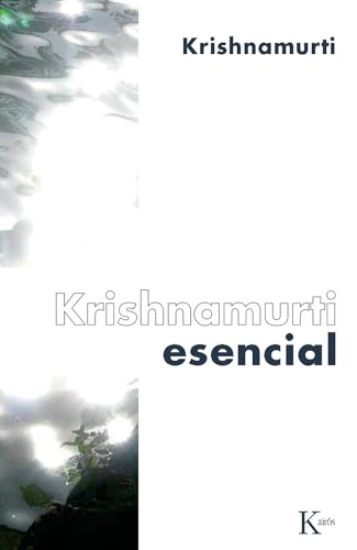 Krishnamurti esencial (Sabiduría Perenne) von KAIRÓS