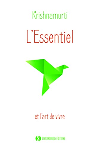 L'essentiel: et l'art de vivre L'essentiel: et l'art de vivre