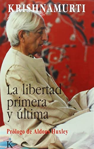 La Libertad Primera y Ultima (Sabiduría Perenne)