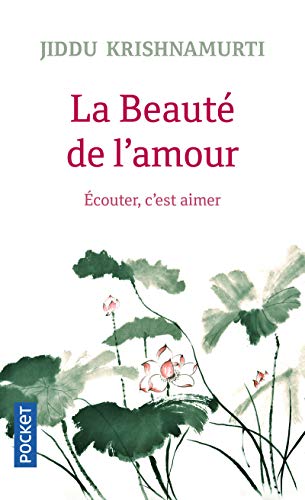 La beaute de l'amour: Ecouter, c'est aimer La beaute de l'amour: Ecouter, c'est aimer