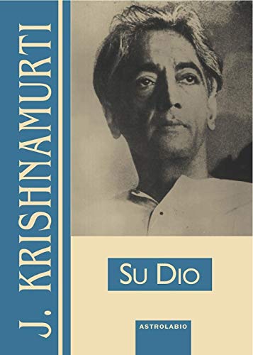 Su Dio (Krishnamurti su...)