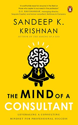 Mind of a Consultant: Leveraging a Consulting Mindset for Professional Success von Penguin Portfolio